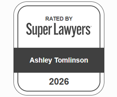 Rated by Super Lawyers | Ashley Tomlinson | 2026