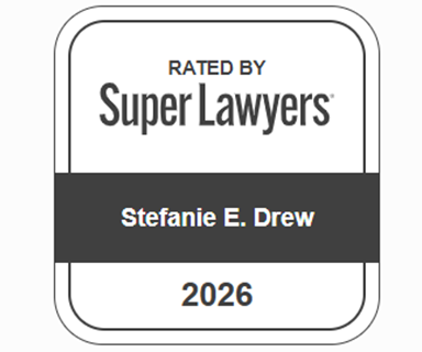 Rated by Super Lawyers | Stefanie E. Drew | 2026